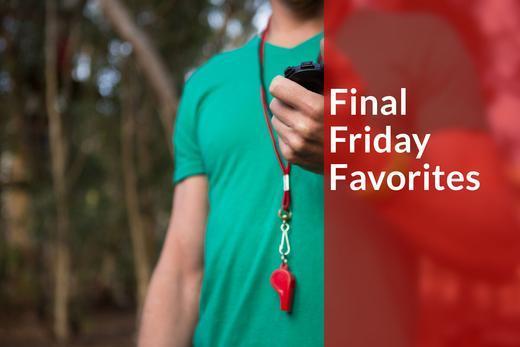 Final Friday Favorites: October Edition