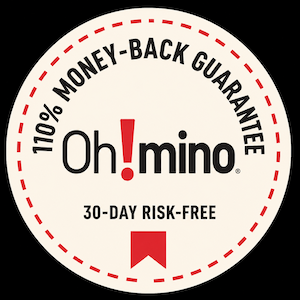 Oh!mino 110% money-back guarantee, 30-day risk-free seal